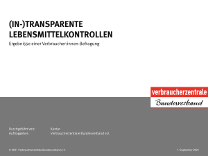 (In-)transparente Lebensmittel - Ergebnisse einer Verbraucher:innen-Befragung | September 2021