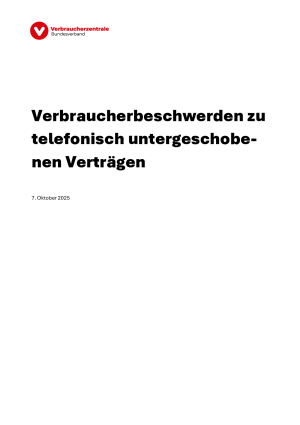 Verbraucherbeschwerden zu telefonisch untergeschobenen Verträgen