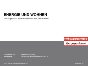 Energie und Wohnen - Meinungen von Verbraucherinnen und Verbrauchern | Infografiken basierend auf Umfragergebnissen | November 2018