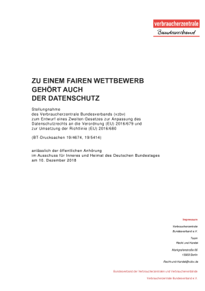 Stellungnahme des Verbraucherzentrale Bundesverbands zum Entwurf eines Zweiten Gesetzes zur Anpassung des Datenschutzrechts an die Verordnung (EU) 2016/679 und zur Umsetzung der Richtlinie (EU) 2016/680 | Dezember 2018 