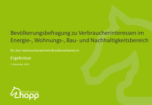 Bevölkerungsbefragung zu Verbraucherinteressen im Energie-, Wohnungs-, Bau- und Nachhaltigkeitsbereich | Dezember 2019 