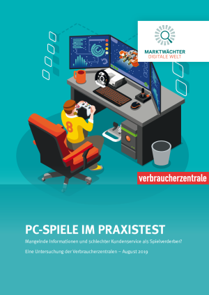PC-Spiele im Praxistest: Mangelnde Informationen und schlechter Kundenservice als Spielverderber? | Untersuchungsbericht des Marktwächters Digitale Welt | August 2019