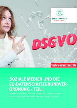 Soziale Medien und die DSGVO - kompletter Untersuchungsbericht