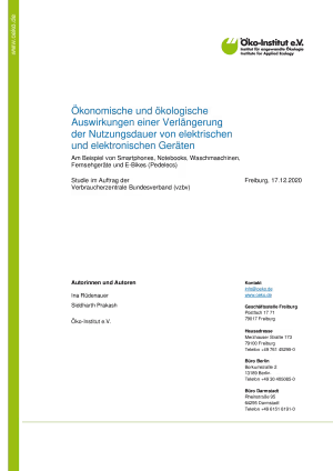 Ökonomische und ökologische Auswirkungen einer Verlängerung der Nutzungsdauer von elektrischen und elektronischen Geräten | Studie im Auftrag des vzbv | 24. November 2020