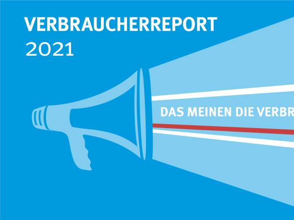 Verbraucherreport 2021