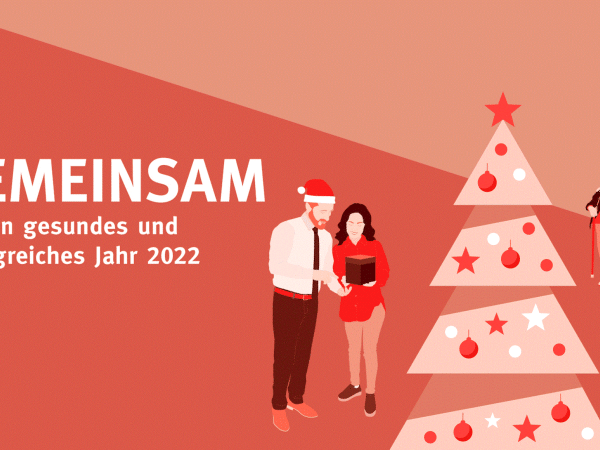 Zu sehen ist der Weihnachtsgruß 2021. Das Motiv ist ausschließlich in Rottönen gehalten. Im Fordergrund befindet sich ein geschmückter Tannenbaum. Im Mittelgrund Menschenpaare unterschiedlichen Alters. Rechts steht der Text: "Gemeinsam stark für ein gesundes und erfolgreiches Jahr".