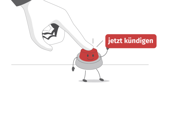 Zeichnung einer Hand, die auf einen roten Knopf drückt, der "jetzt kündigen" sagt