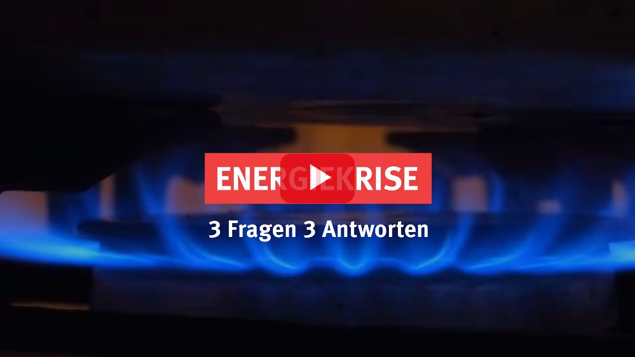 Energiekrise: 3 Fragen 3 Antworten
