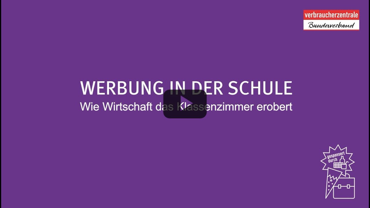 Werbung in der Schule - Wie Wirtschaft das Klassenzimmer erobert Werbung in der Schule - Wie Wirtschaft das Klassenzimmer erobert