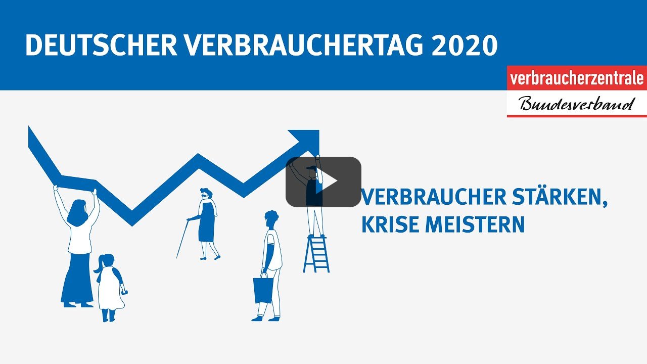 Aufzeichnung des Livestreams zum Deutschen Verbrauchertag 2020 Aufzeichnung des Livestreams zum Deutschen Verbrauchertag 2020